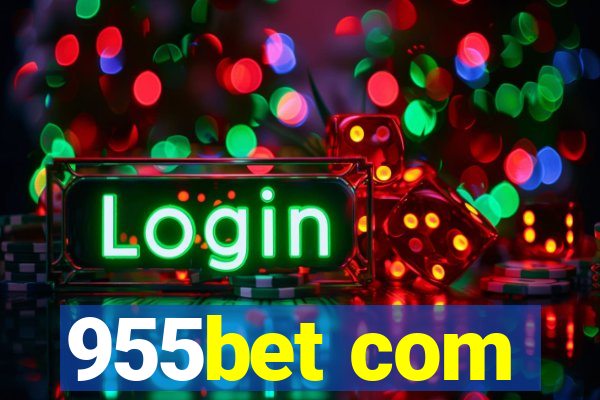 955bet com